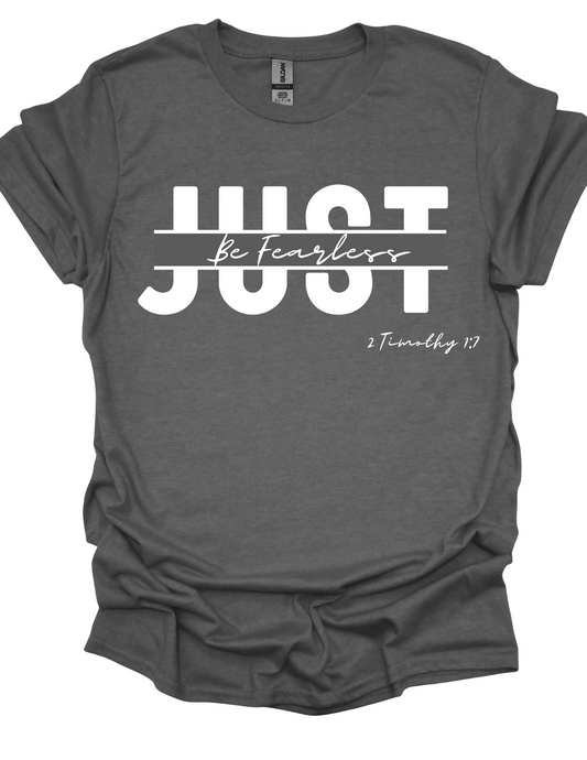 Unisex JUST T-Shirt-WHITE LETTERS